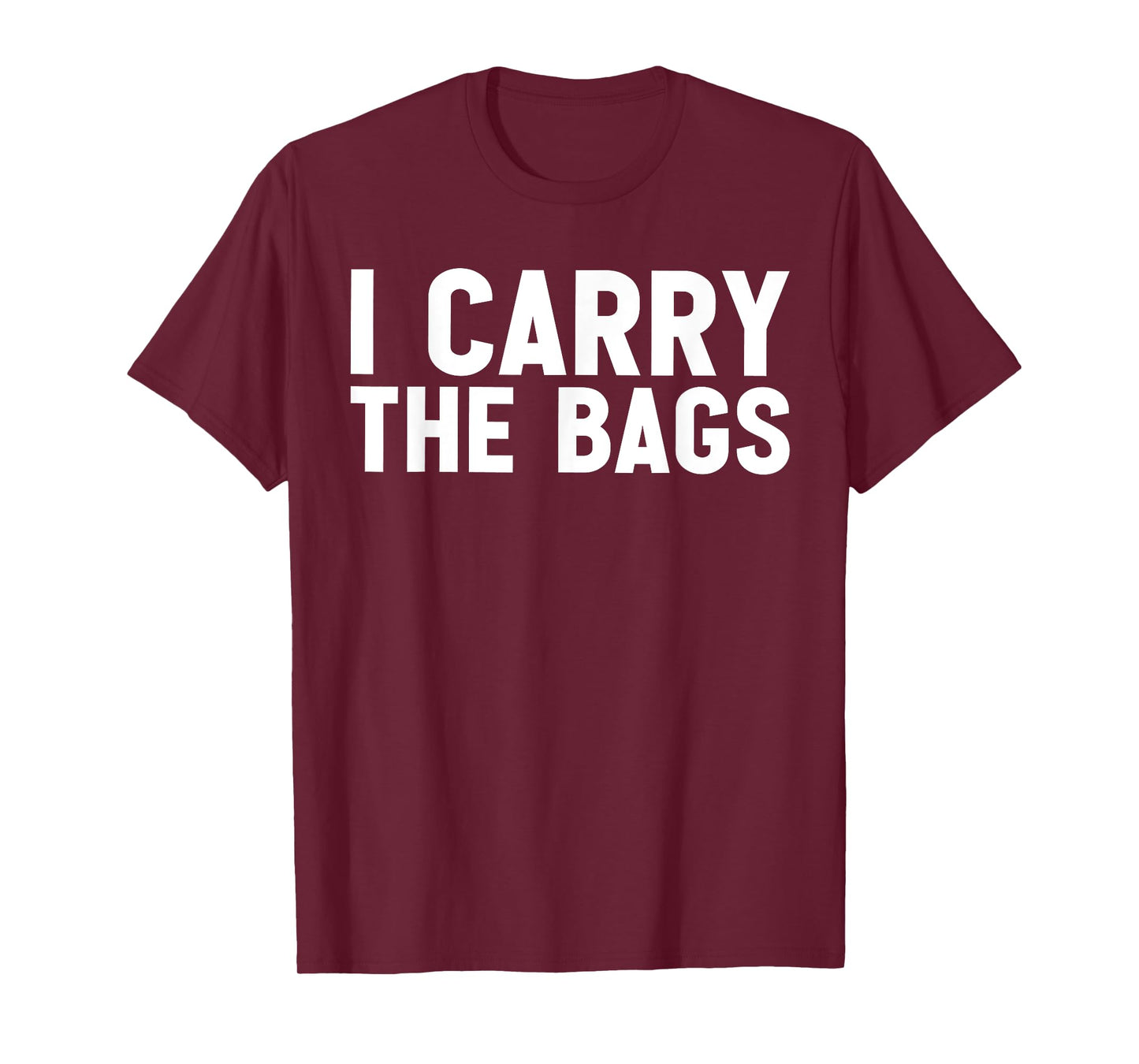 Funny Social Media Husband Humor Cute I Carry The Bags Bag T-Shirt