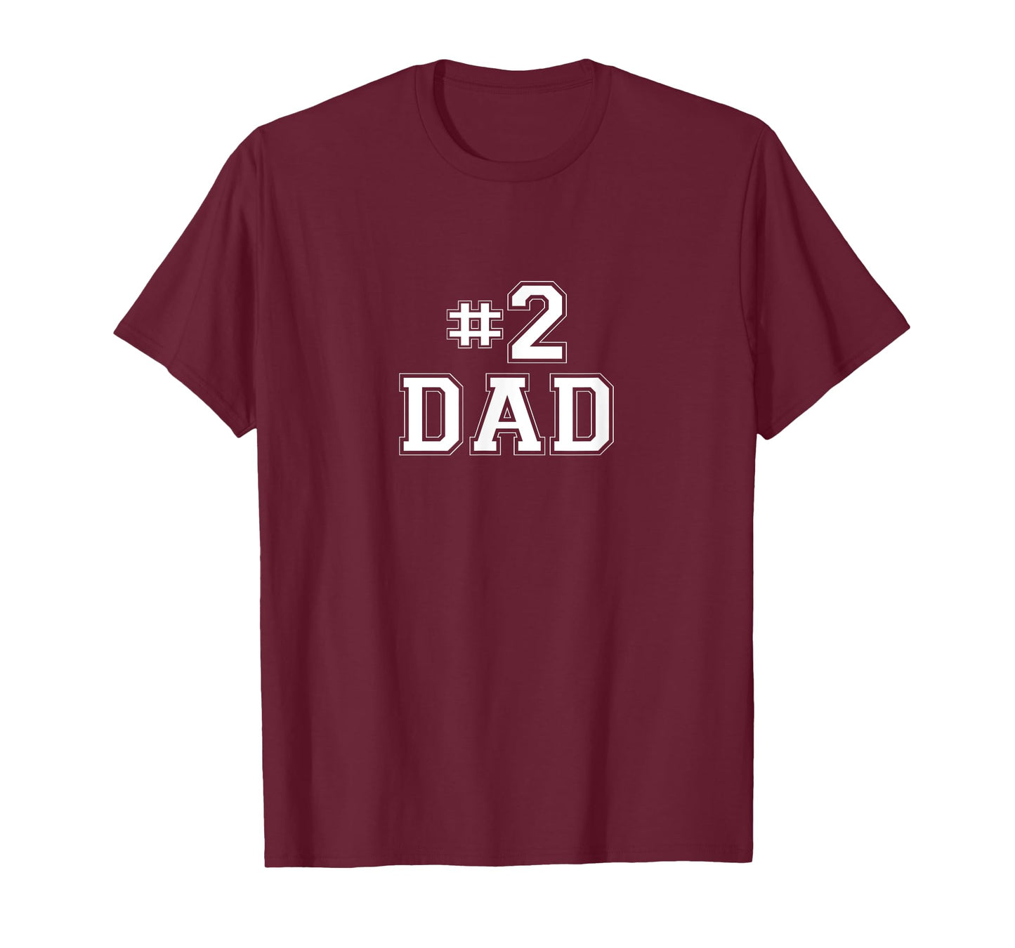 #2 Dad T Shirt T-Shirt
