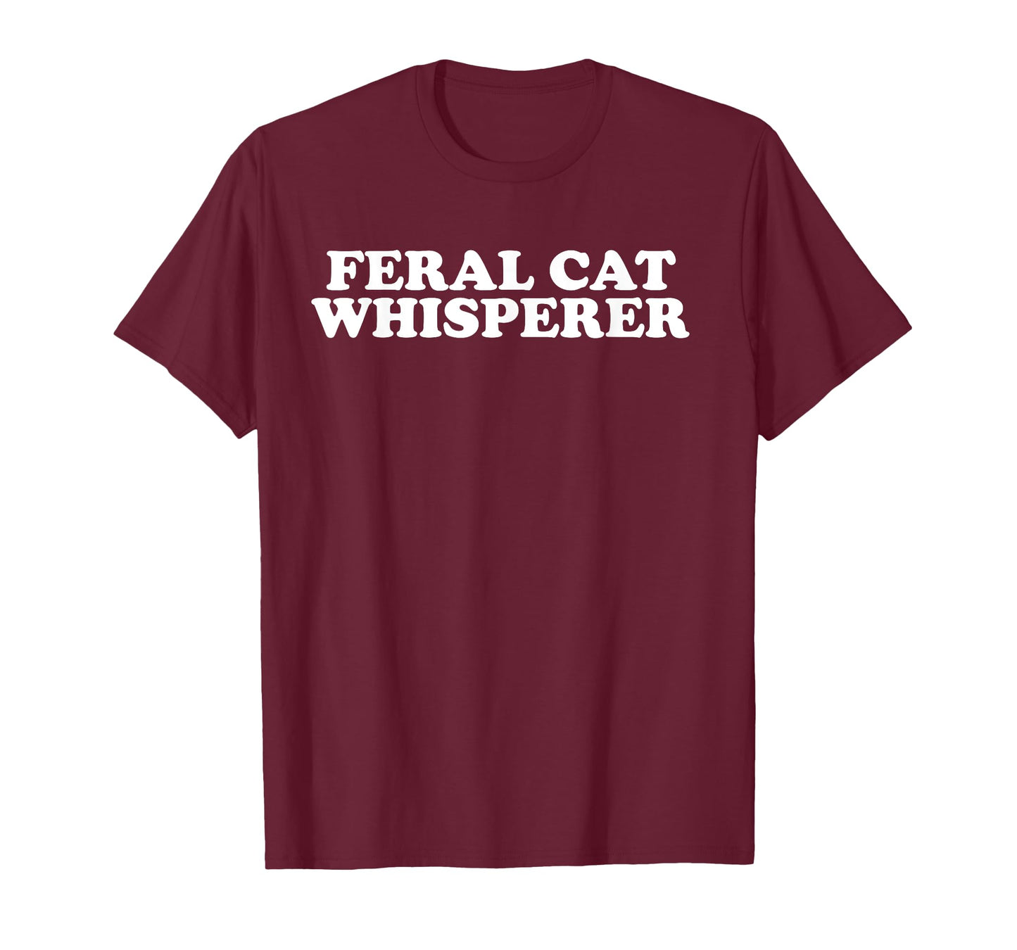 Feral Cat Whisperer Foster Cat Rescue Funny Kitten Lovers T-Shirt for Men Women