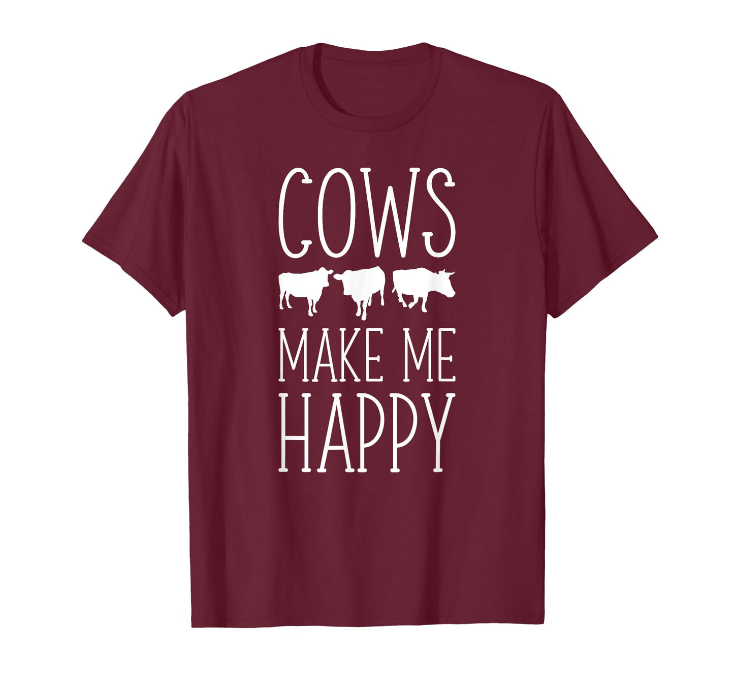 Cows Make Me Happy T-Shirt