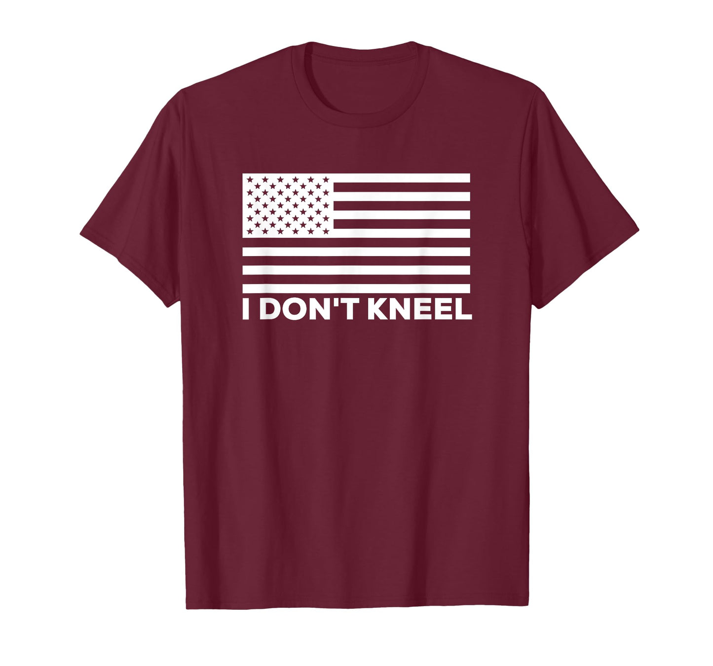 I Don't Kneel T-Shirt