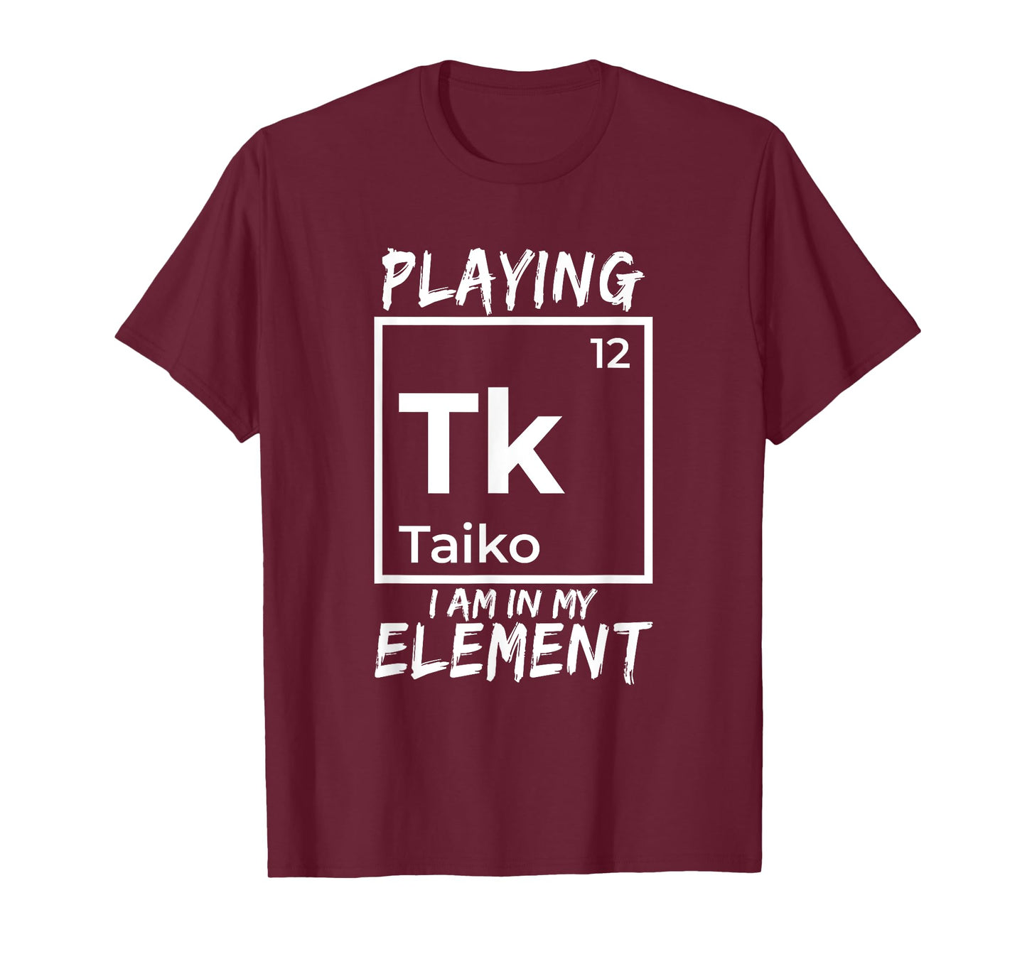 Taiko Periodic Table Funny Word Game Practice Gift Idea T-Shirt