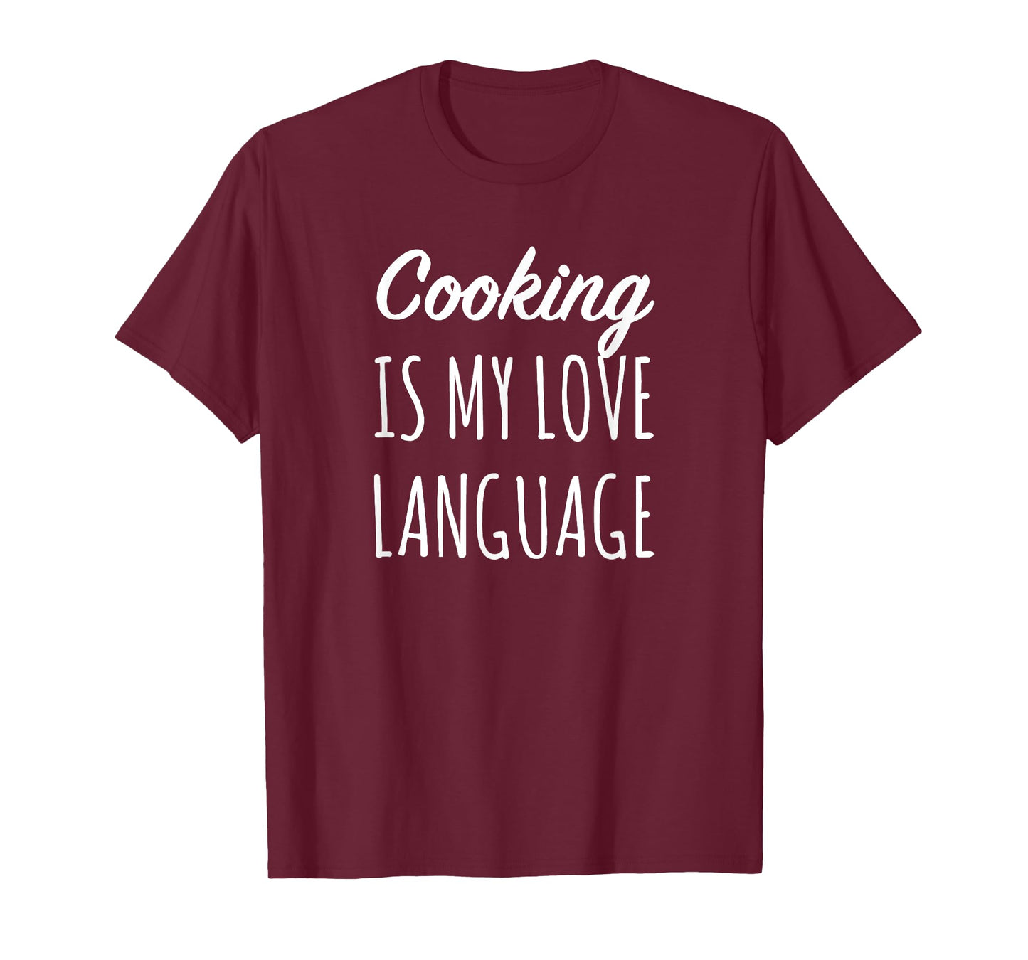 Cooking Is My Love Language Chef Mom T-Shirt