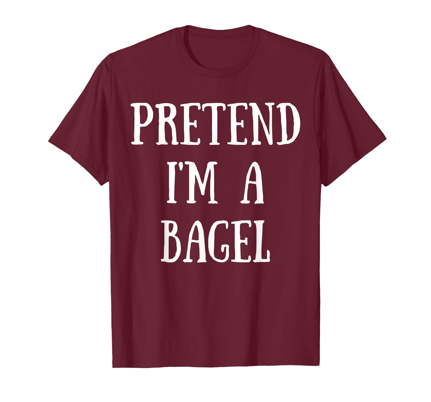 Pretend I'm a bagel Costume Halloween Funny food bagel T-Shirt