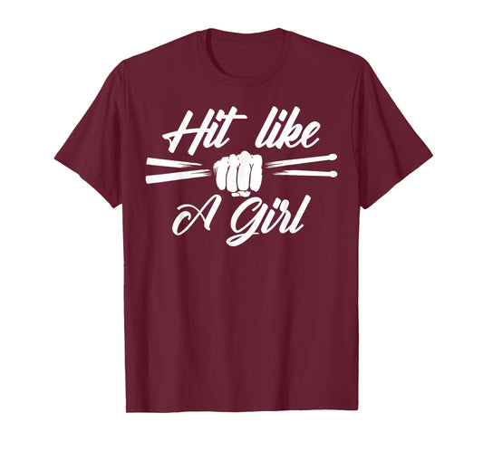 Funny Hit Like A Girl Gift For Women Kids Cool Drummer Girl T-Shirt
