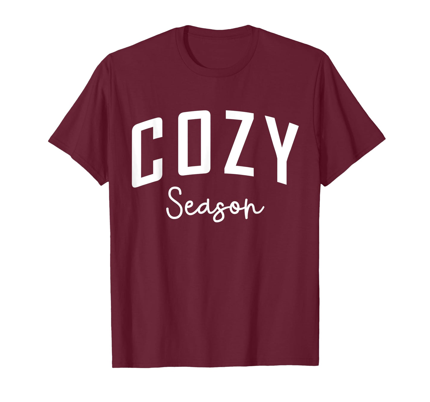 Cozy Season Comfy Fall Quote Clothing Gifts for Women & Men T-Shirt