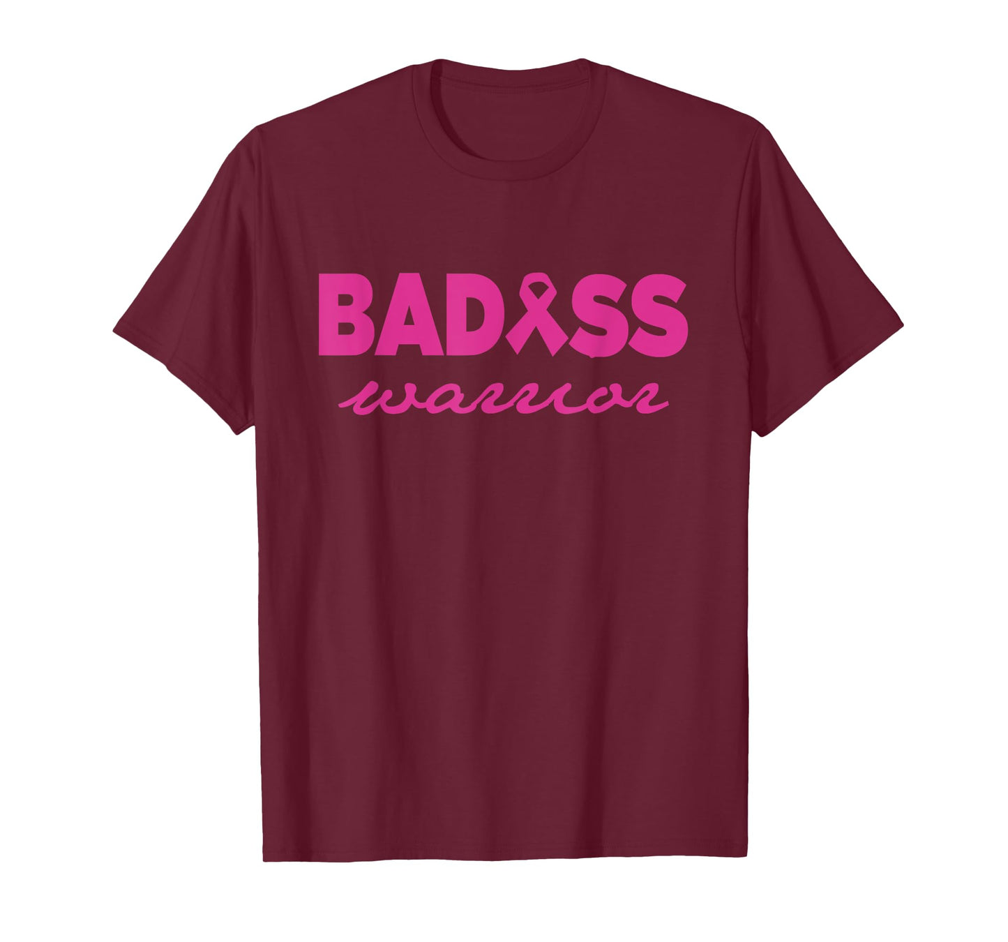 BADASS Warrior Pink Breast Cancer T-Shirt