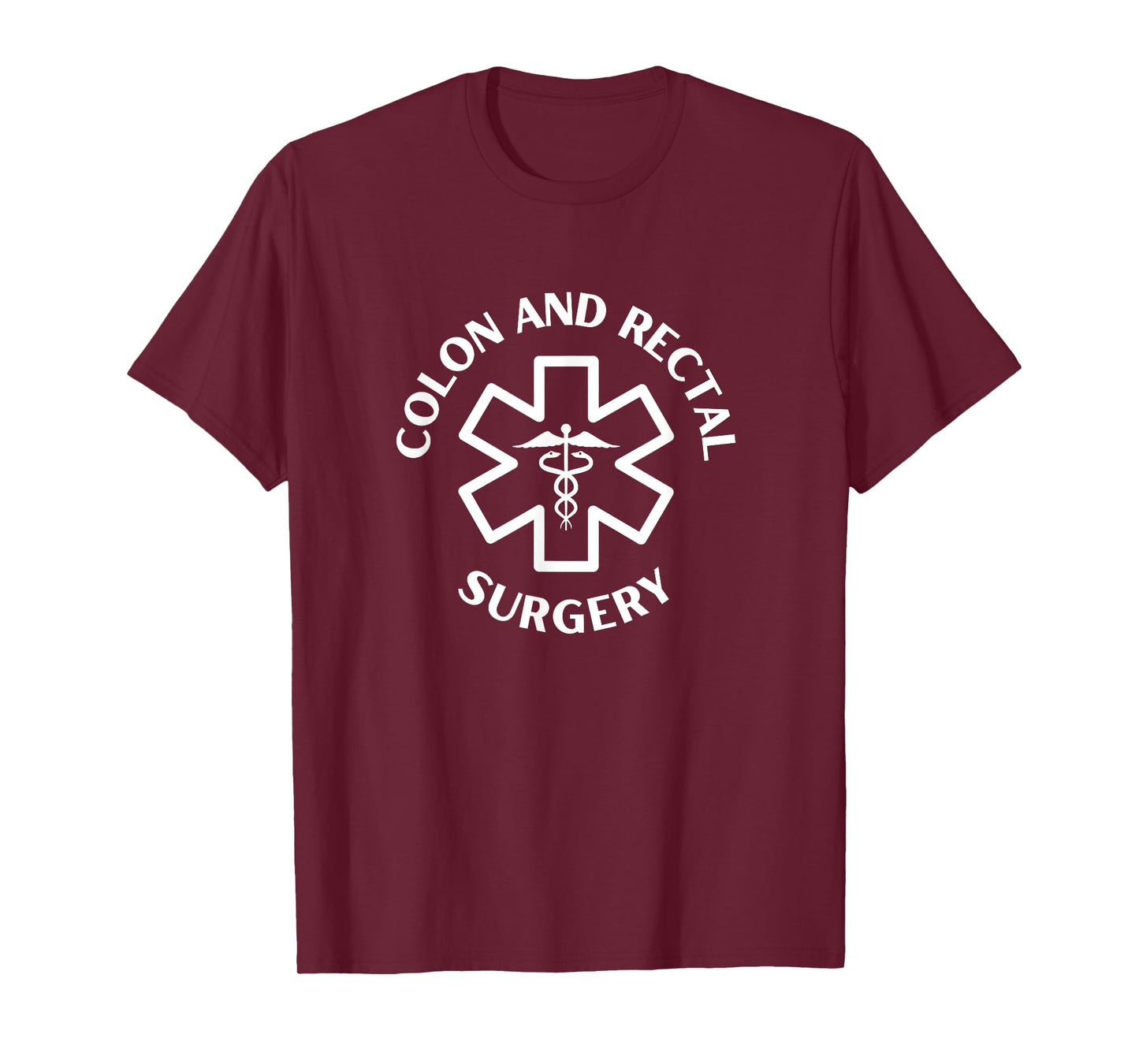 Colon and rectal surgery Doctor Nurse Medical Caduceus T-Shirt