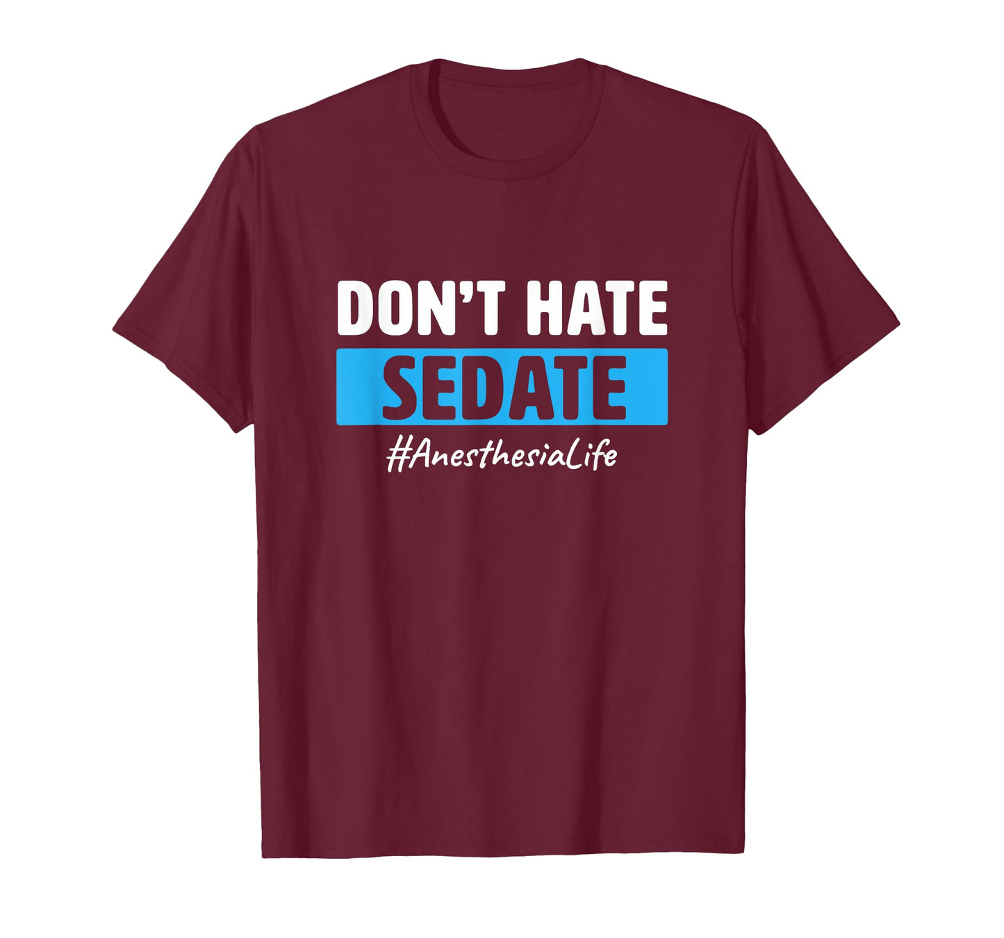 Anesthesia Assistant Anesthetist Funny Anesthesia Doctor T-Shirt