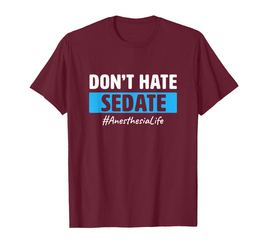 Anesthesia Assistant Anesthetist Funny Anesthesia Doctor T-Shirt