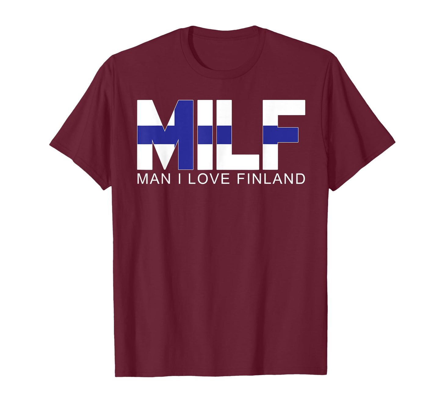 Finland Funny Suomi Flag Joke for Finnish American Men Women T-Shirt