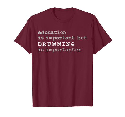 Drums Marching Band Drummer Education T-Shirt