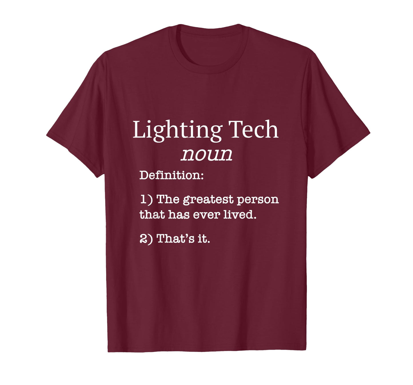 Lighting Tech / Film Lighting Techs / Funny Fake Definition! T-Shirt