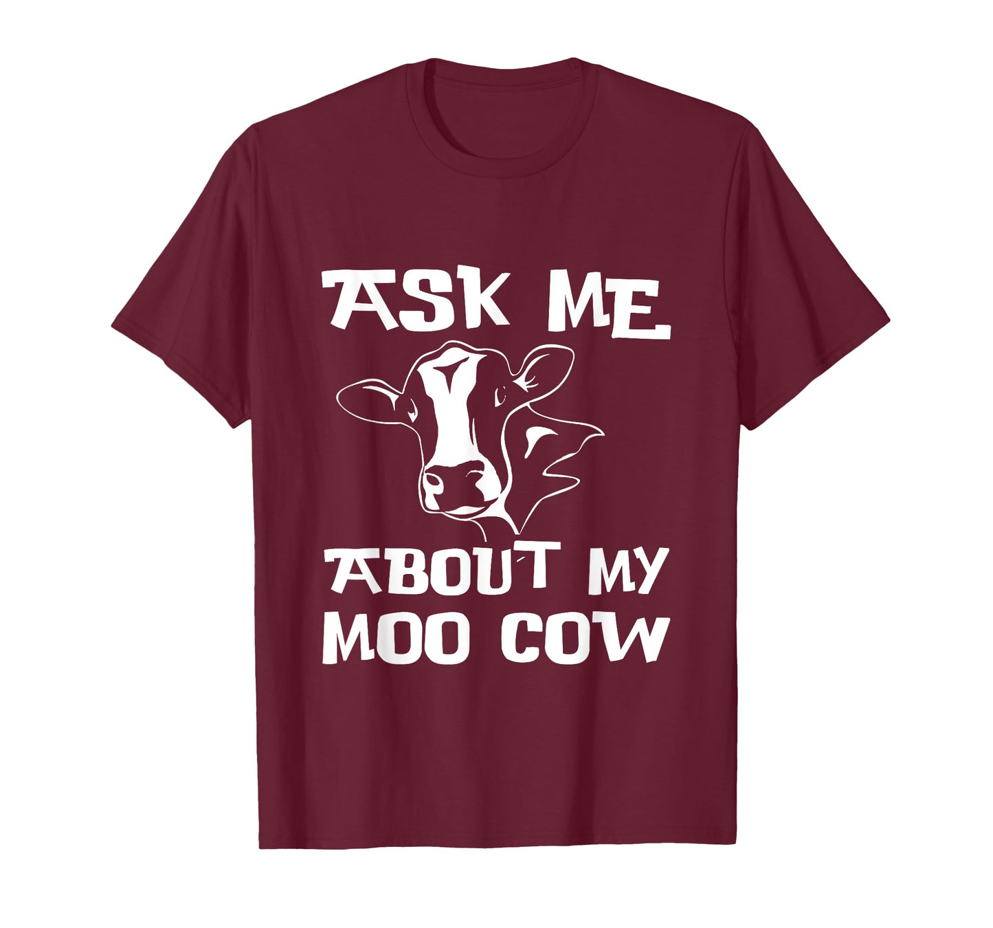 Ask me about my moo cow T-shirt Farmer Kids Fun T-shirt