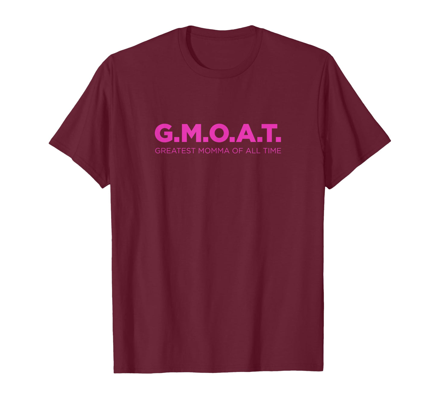 Funny Mother's Day Shirt G.M.O.A.T Shirt for Greatest Momma