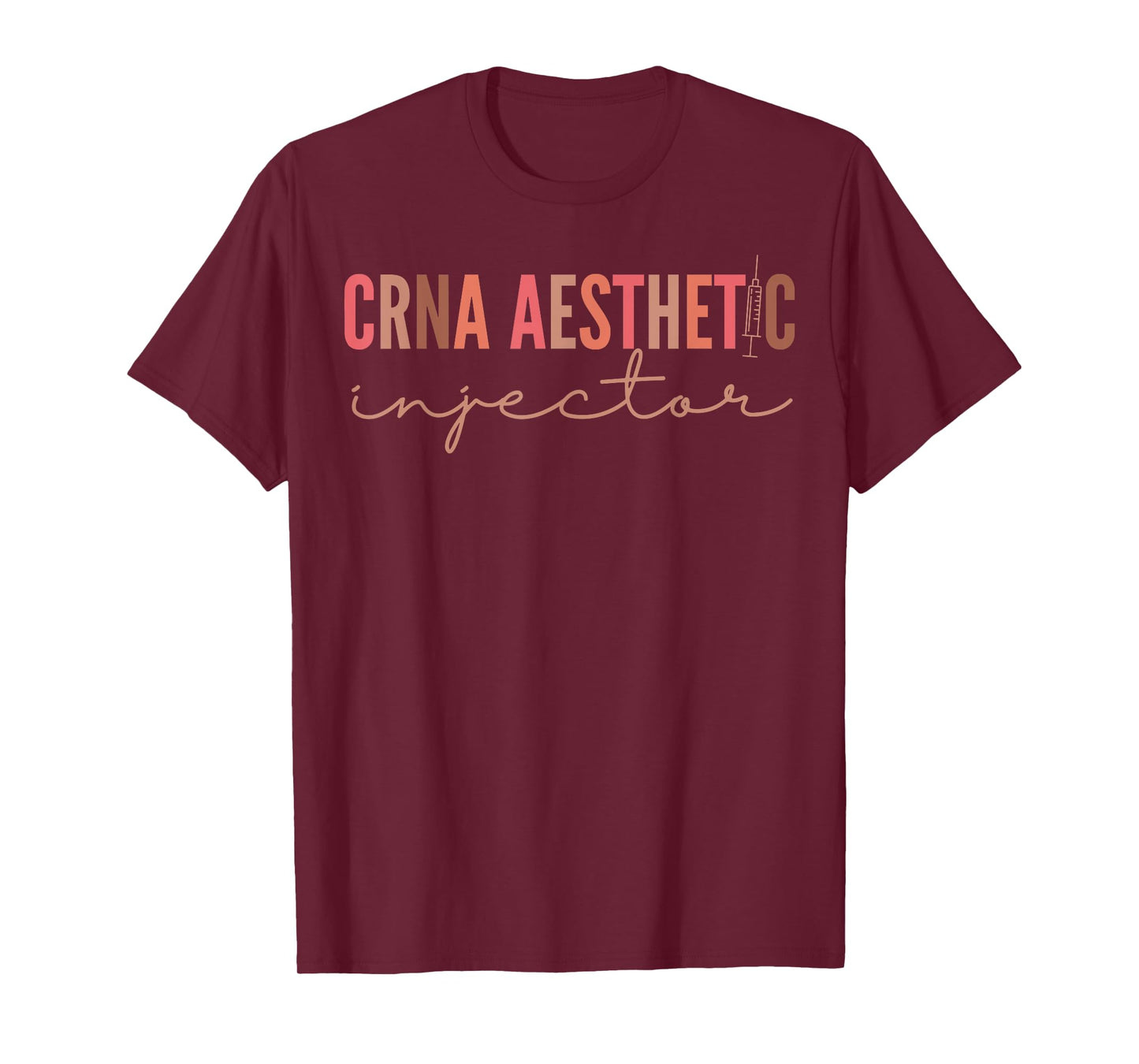 CRNA Aesthetic Nurse Injector Anesthetist Medspa T-Shirt