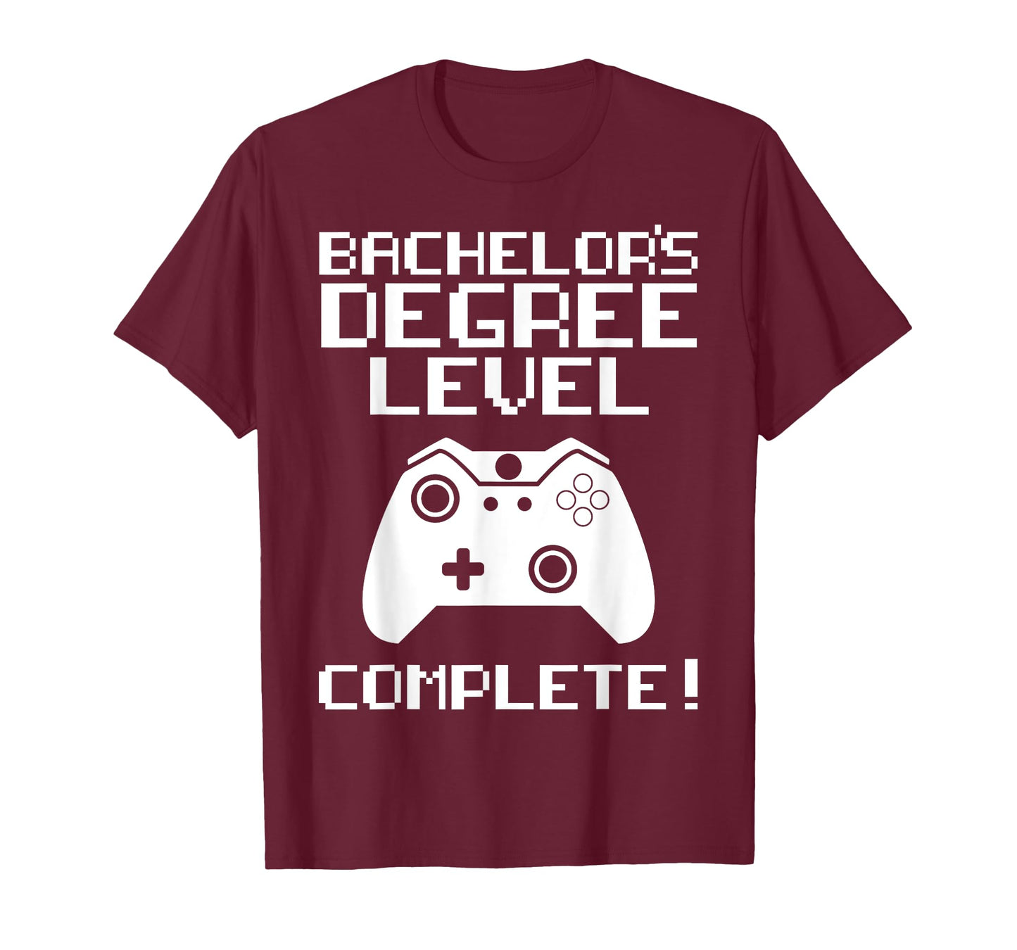 College Graduation Shirt - Bachelor's Degree Gamer Grad T-Shirt