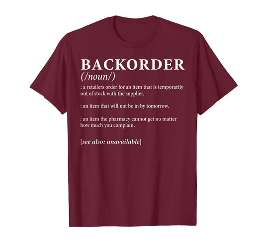 Backorder Definition T-Shirt