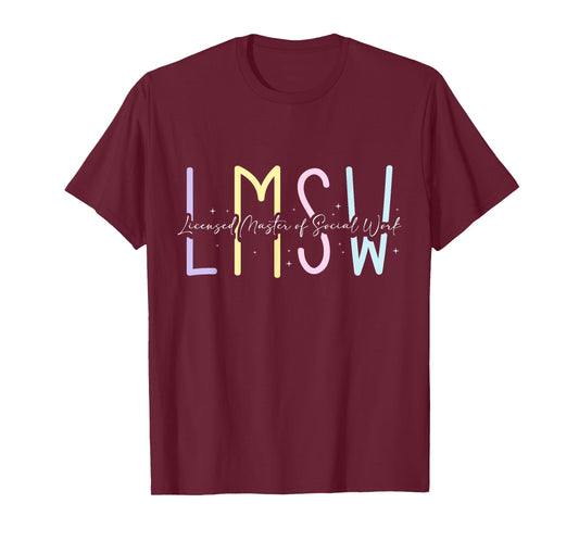 LMSW Appreciation Licensed Master of Social Work MSW T-Shirt