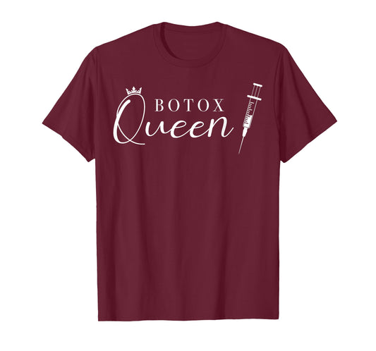 Aesthetic Nurse Injector Botox Queen T-Shirt