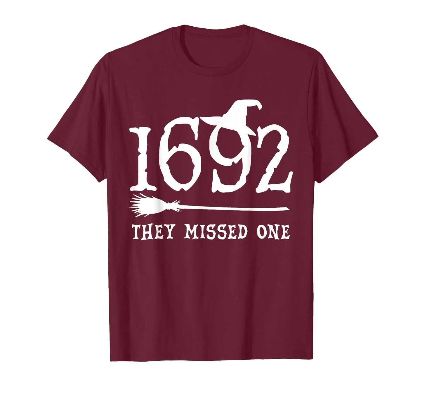 1692 They Missed One Halloween Feminist Witch Trials Womens T-Shirt