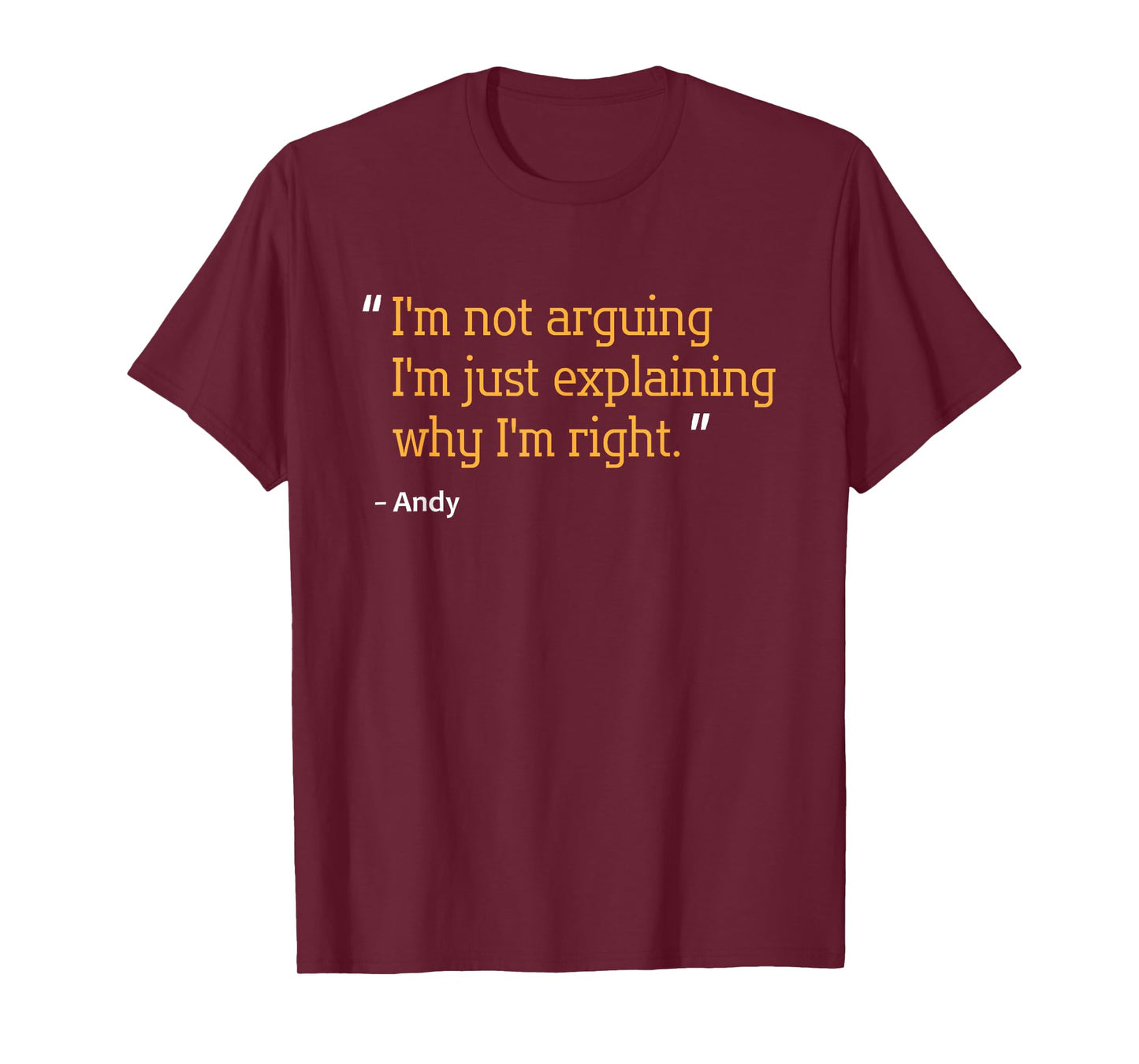 Andy Gift Quote Funny Birthday Personalized Name Idea T-Shirt