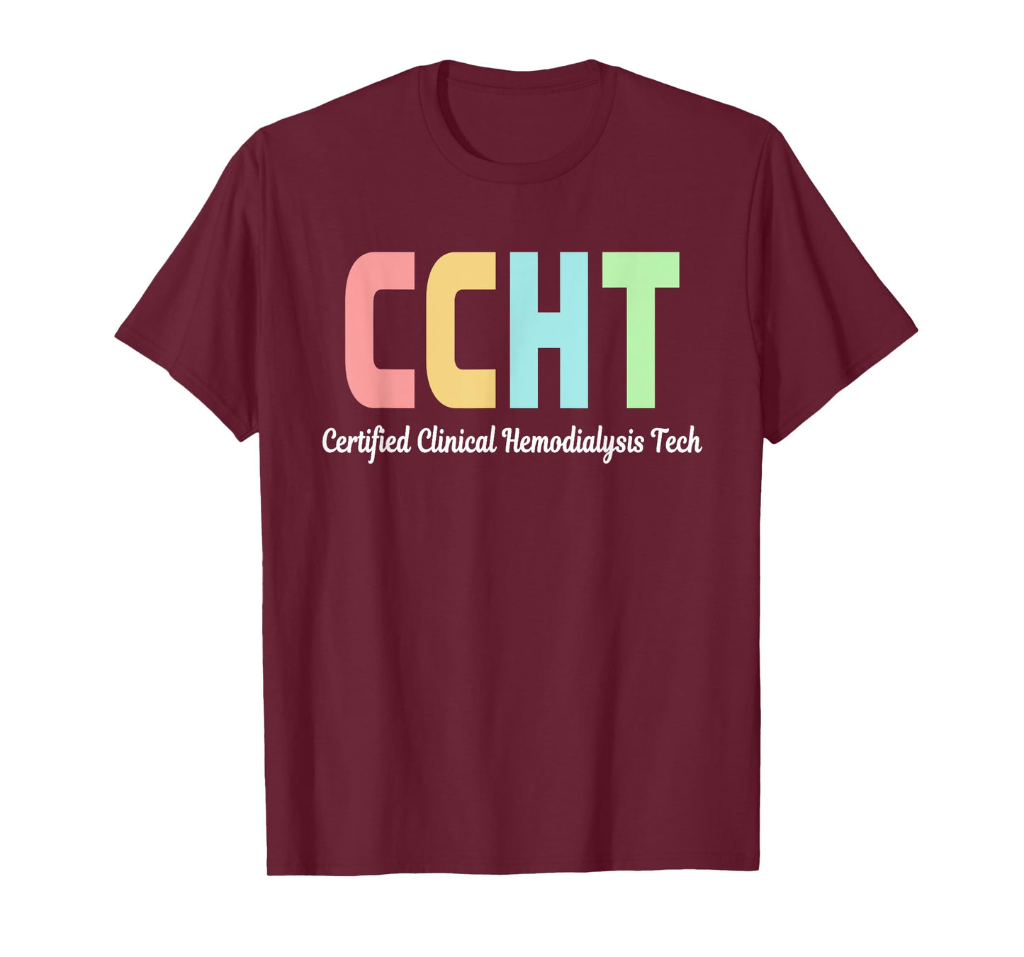 Certified Clinical Hemodialysis Technician CCHT Doctor T-Shirt