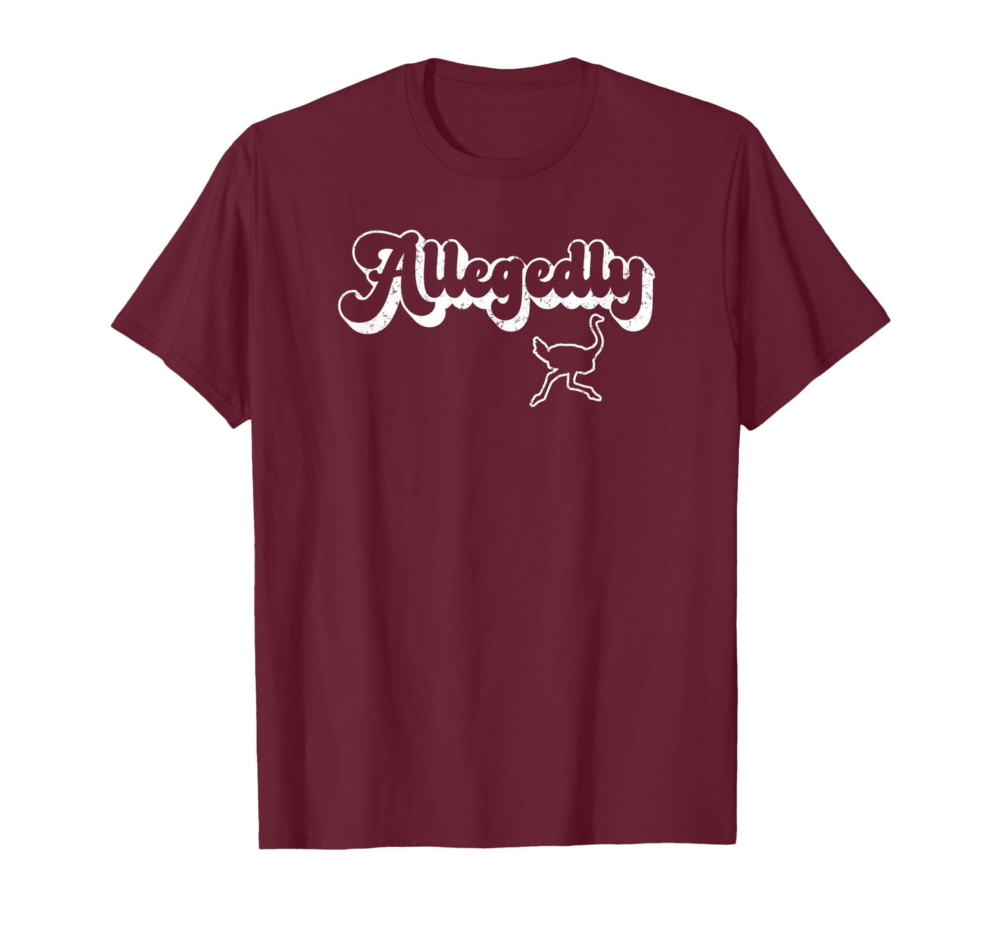 Allegedly Ostrich Retro Flightless Bird Lover Funny Gift T-Shirt