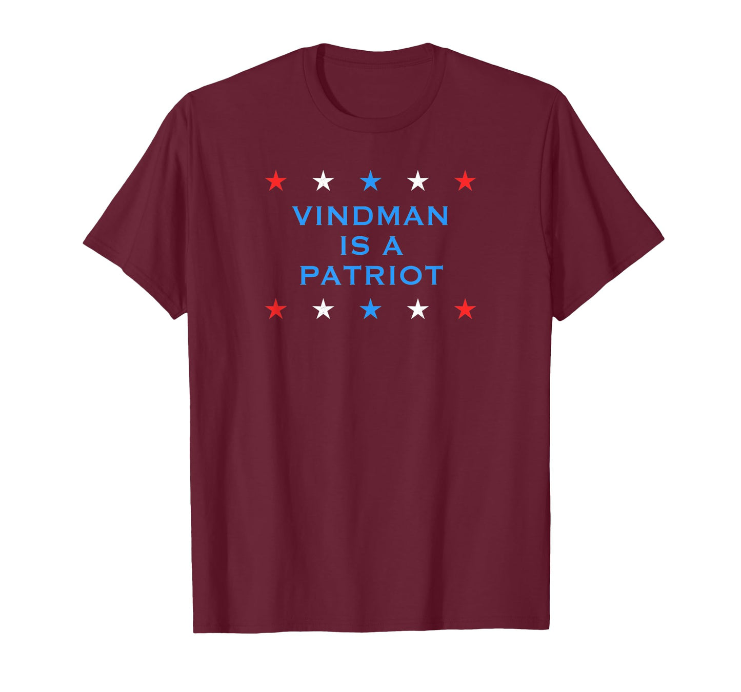 Vindman is a Patriot T-Shirt