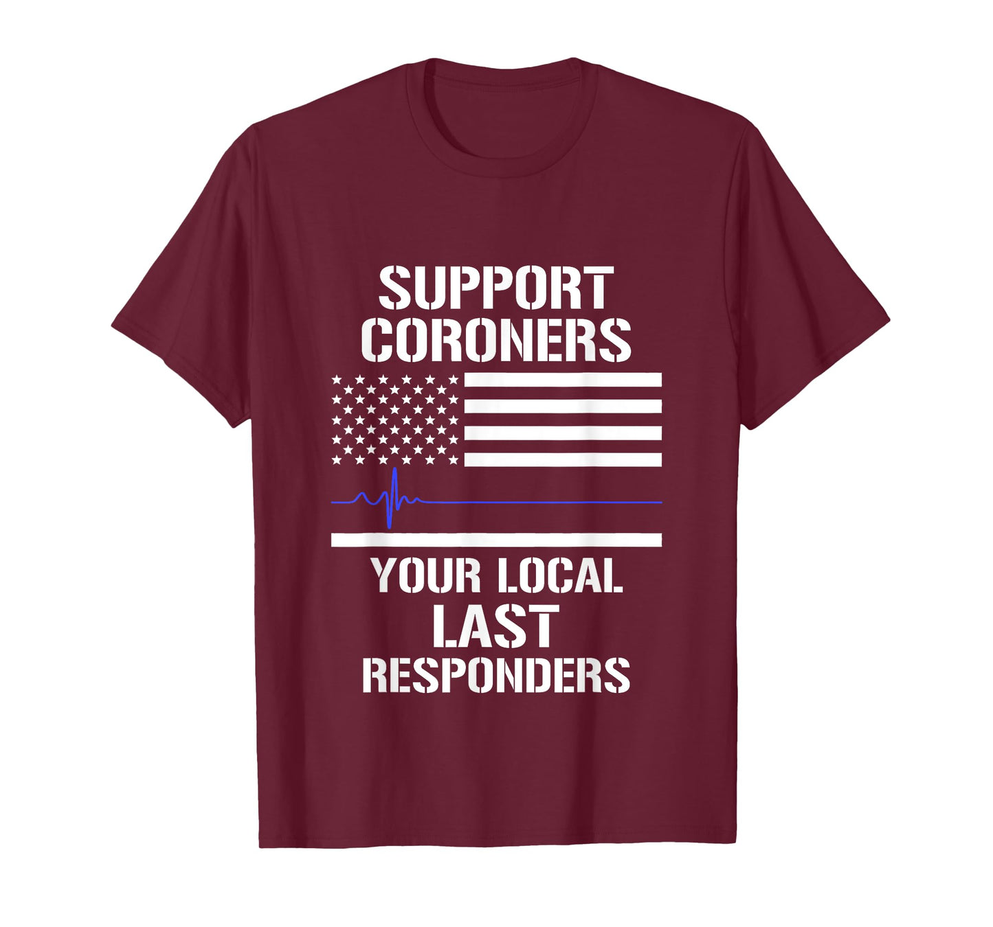 Coroner Forensic Technician Funny Gifts Coroner Medical Examiner Support Investigator T-Shirt