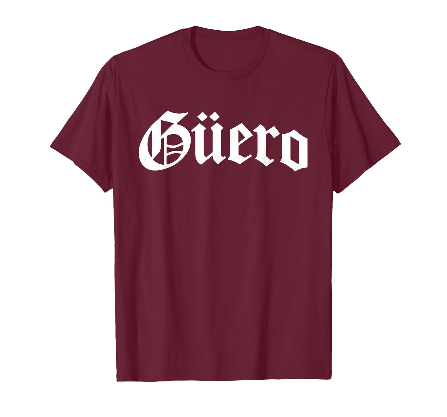 Guero Mexican Slang T-Shirt