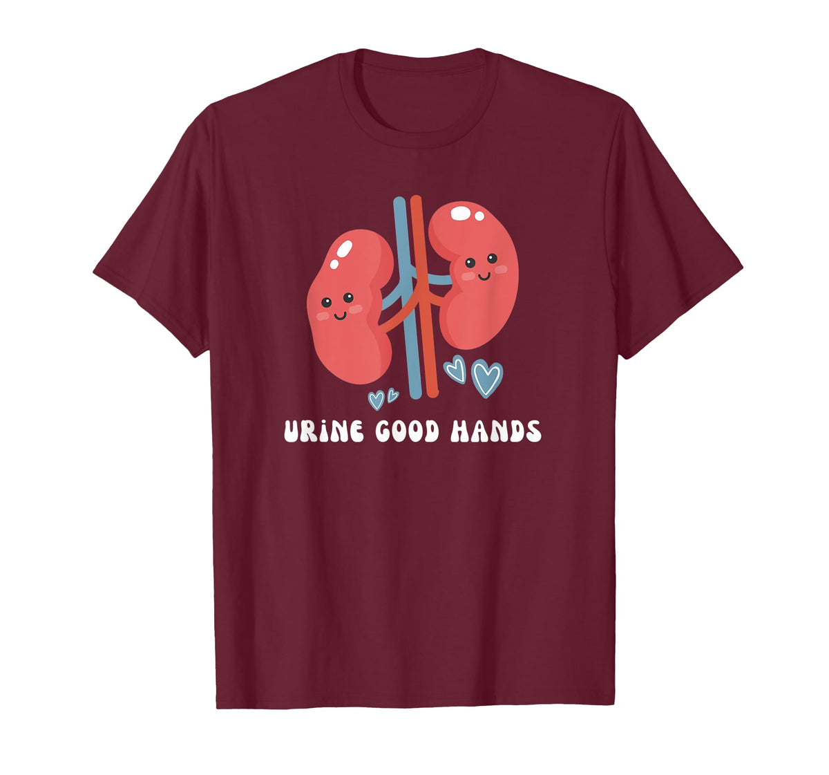 Urology Nurse Urologist Medical School Pun Urine Good Hands T-Shirt