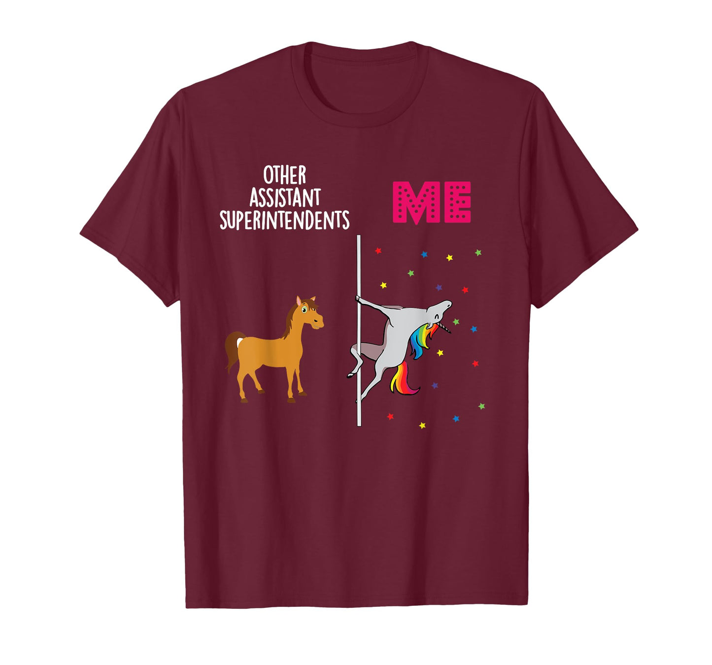 Assistant Superintendent Unicorn Others You T-Shirt
