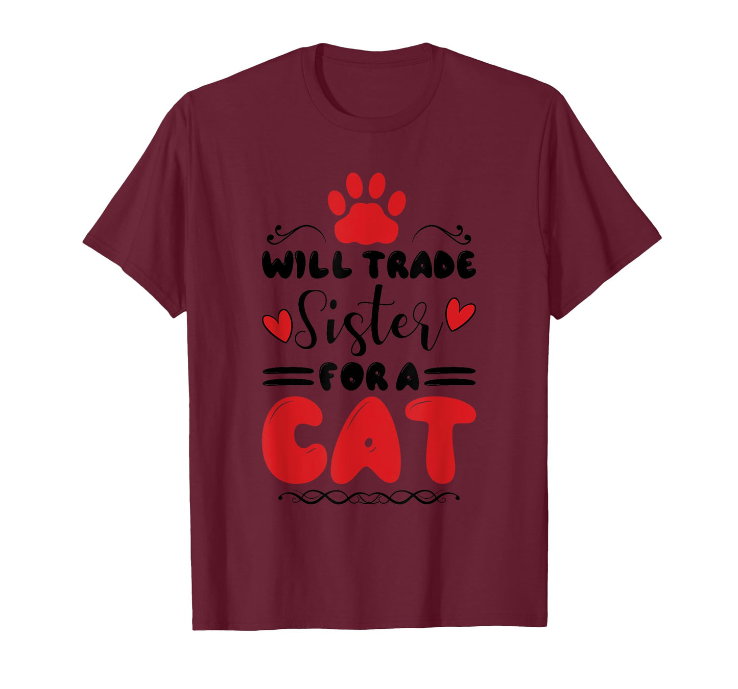 Will Trade Sister For A Cat, Older Brother Family T-Shirt