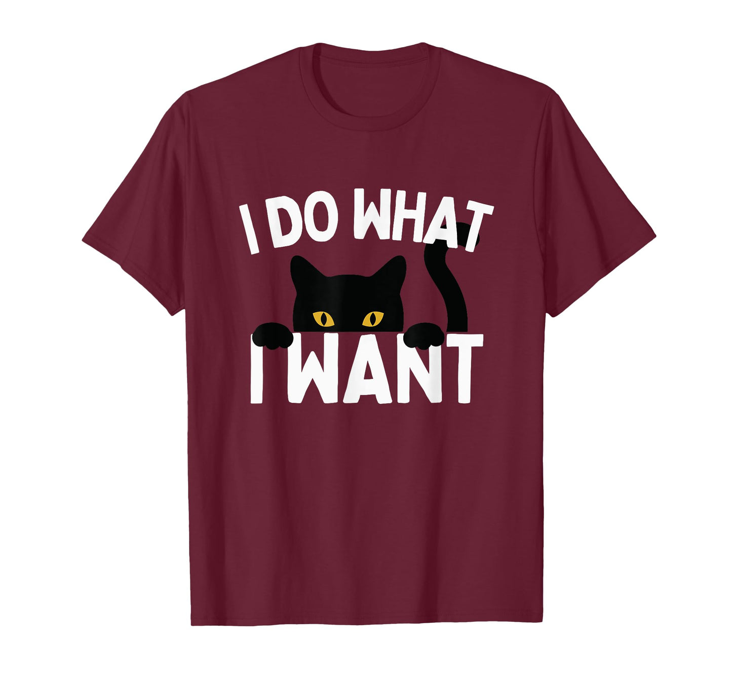 I Do What I Want Cat Funny Black Cat Men Women Kids T-Shirt