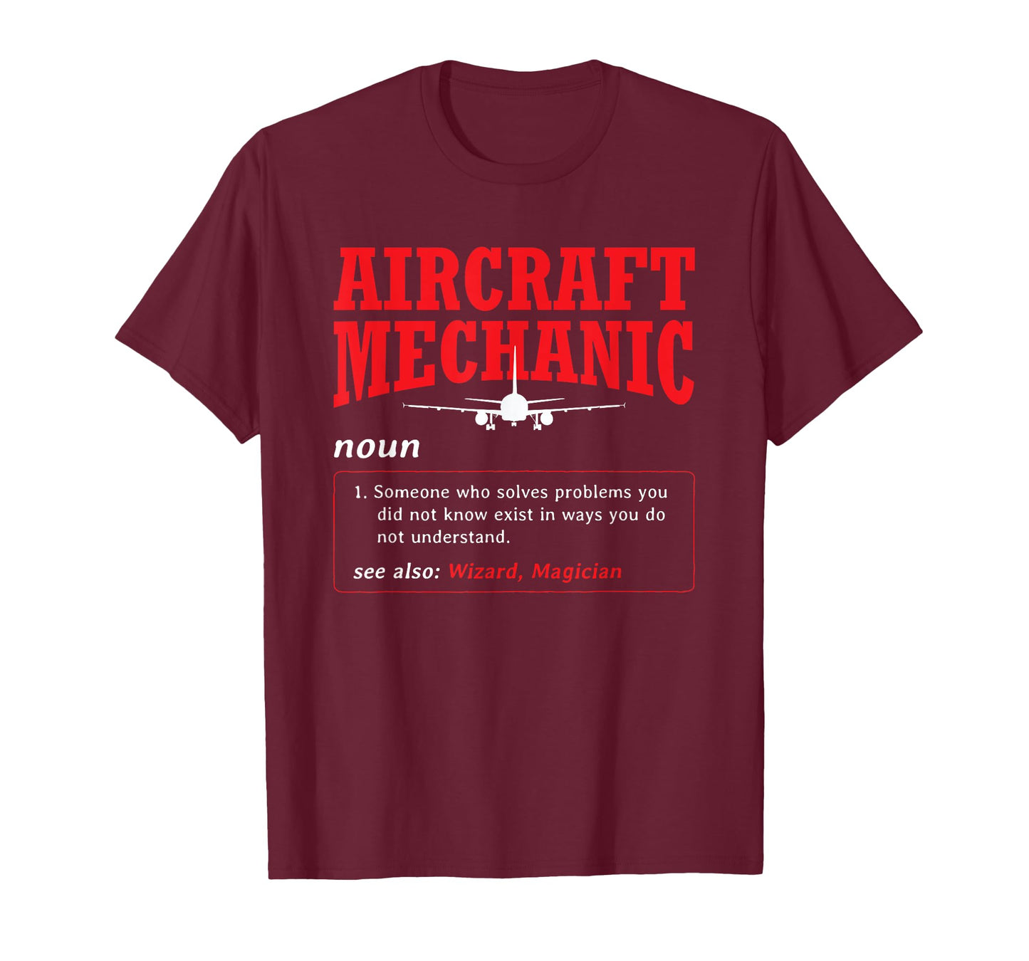 Aircraft Mechanic Definition Airplane Aircraft Mechanic T-Shirt