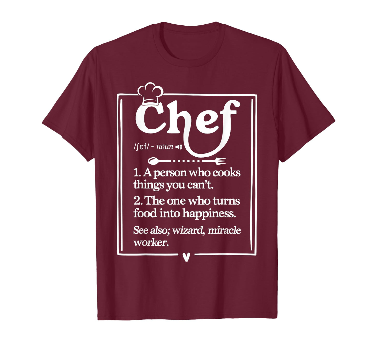 Chef Definition Funny Line Saying Cook Cooking Chefs T-Shirt