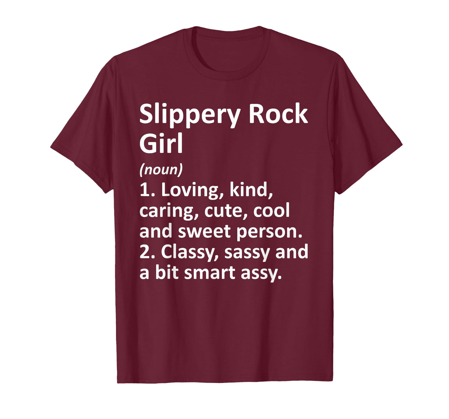 SLIPPERY ROCK GIRL PA PENNSYLVANIA Funny City Roots Gift T-Shirt