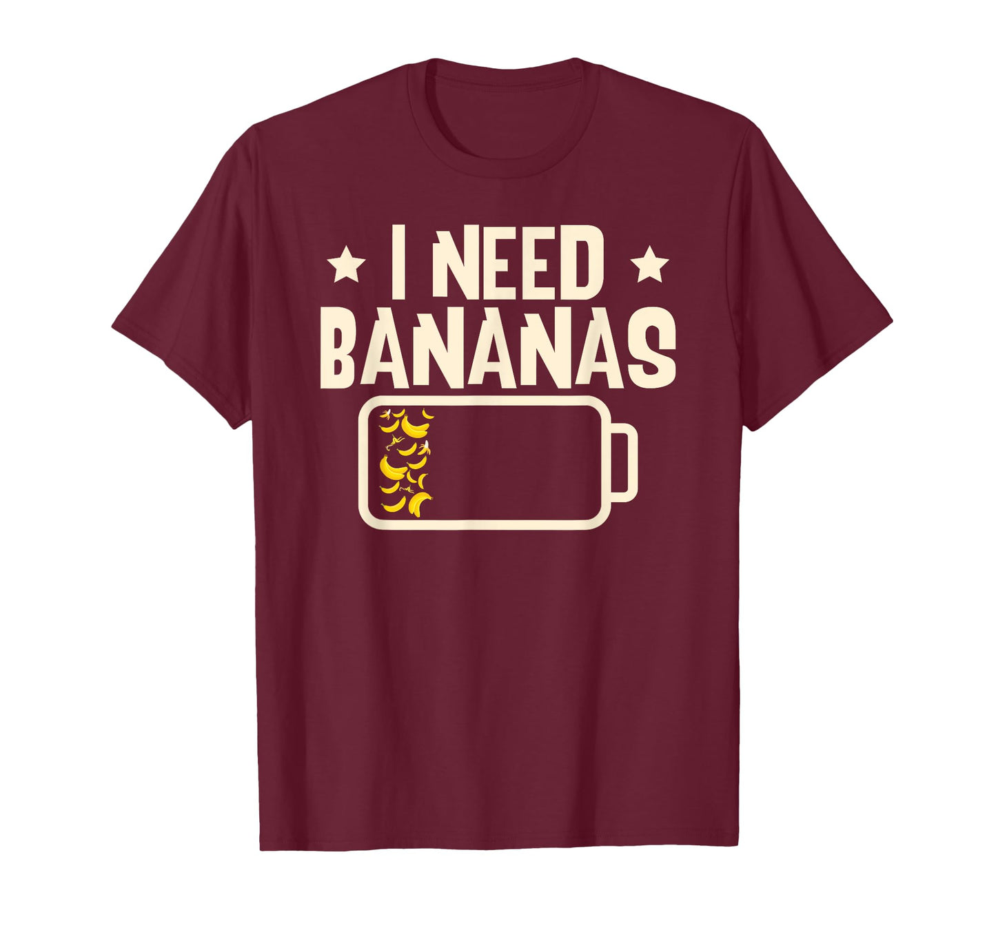 I Need Bananas Fruit Banana Lover T-Shirt