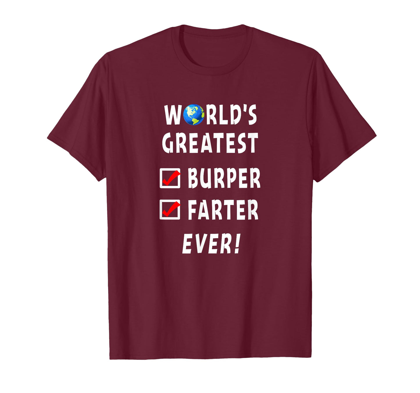 World's Greatest Burper Farter Funny Farting Burp Checklist T-Shirt