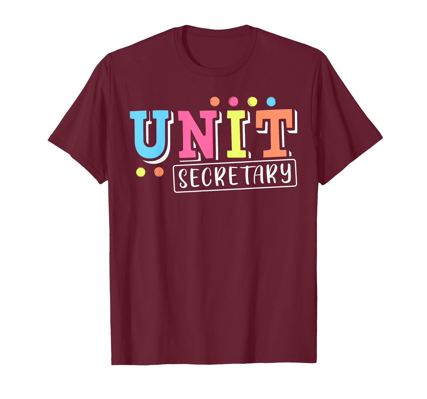 Cute Unit Secretary Appreciation T-Shirt
