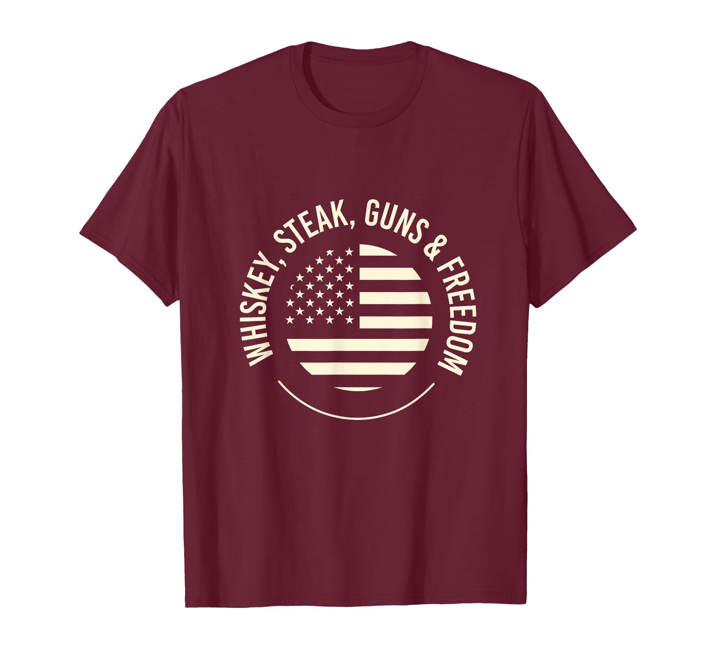Whiskey Steak Guns Freedom Patriotic Flag T-Shirt