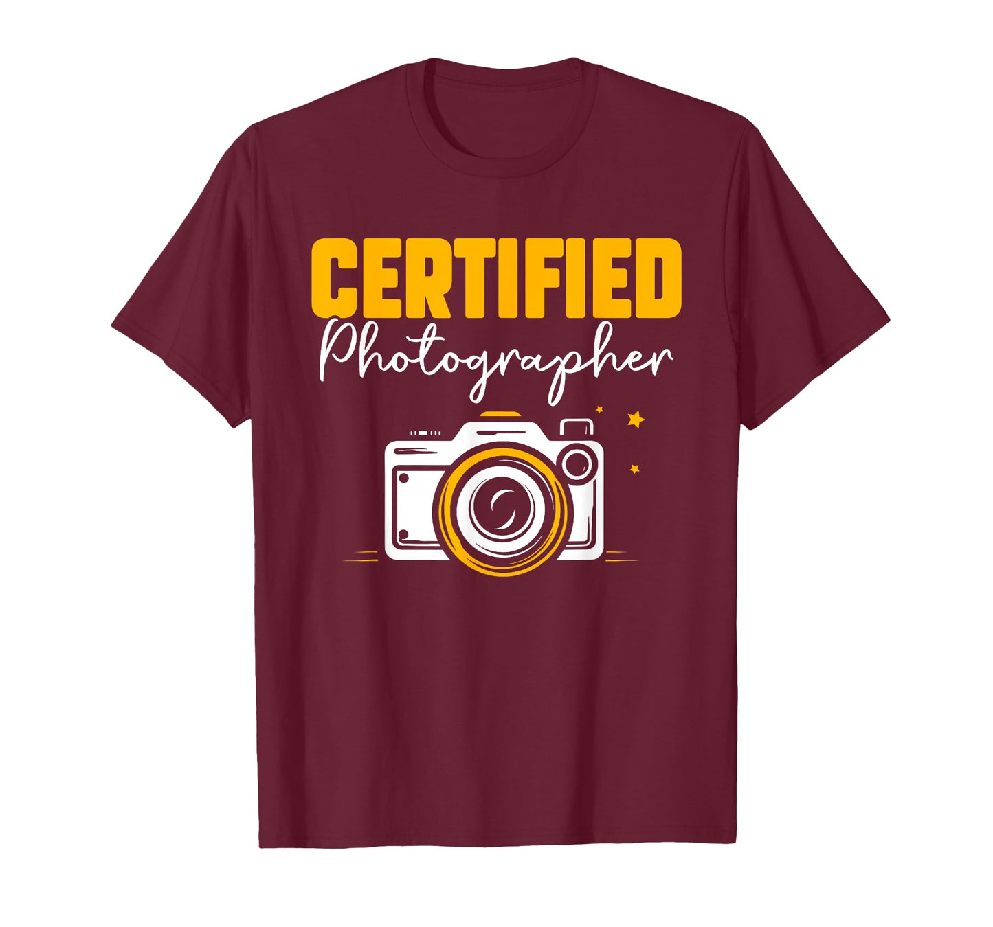 Certified Photographer Camera Job Photographers Photography T-Shirt