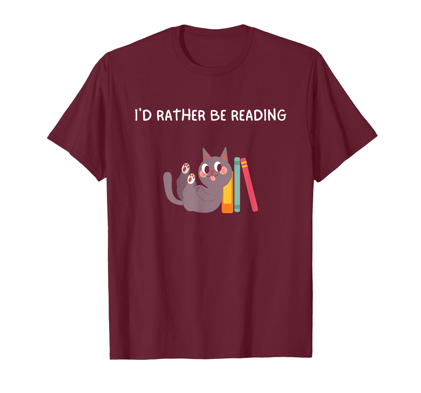 I'd Rather Be Reading Cat Funny Reading Cat Humor T-Shirt for Men Women Kids