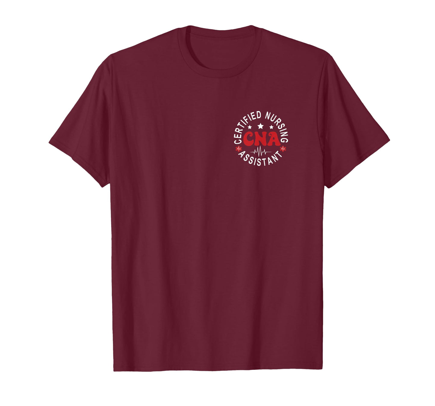 Certified Nursing Assistant Nurse Aide Nurse Assistant CNA T-Shirt