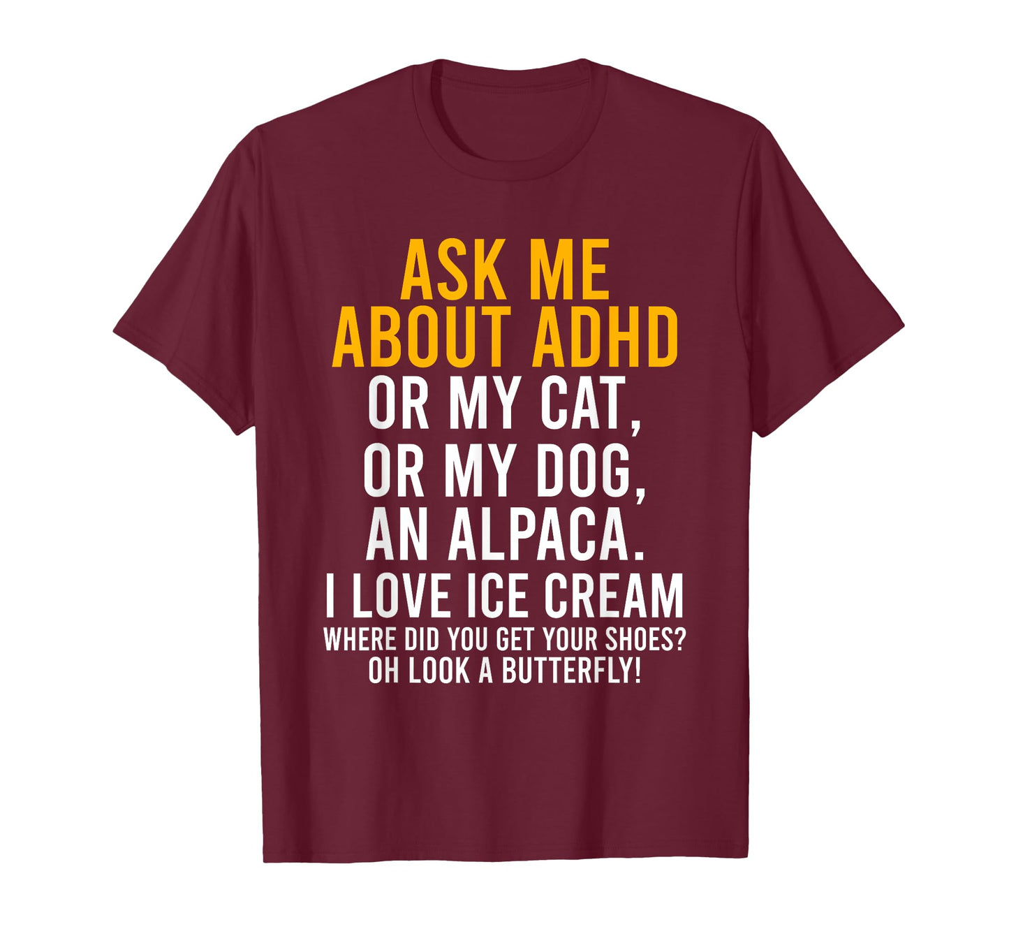 Funny Ask Me About ADHD Autism Mental Health Awareness Gift T-Shirt