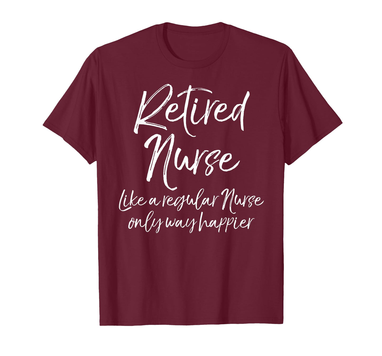 Cute Women's Gift for Nursing Retirement Funny Retired Nurse T-Shirt