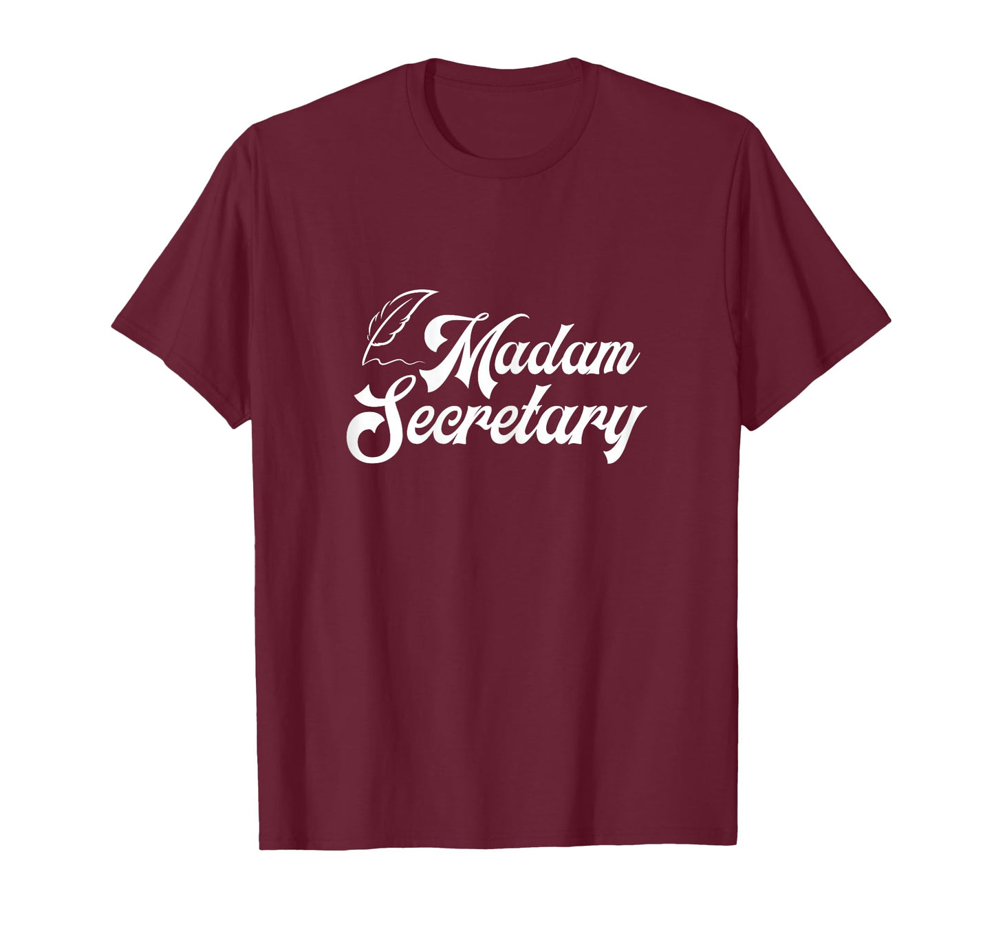 Clerk Business Administration Office Humor Gift Madam Secretary Assistant Chaos Coordinator Receptionist T-Shirt