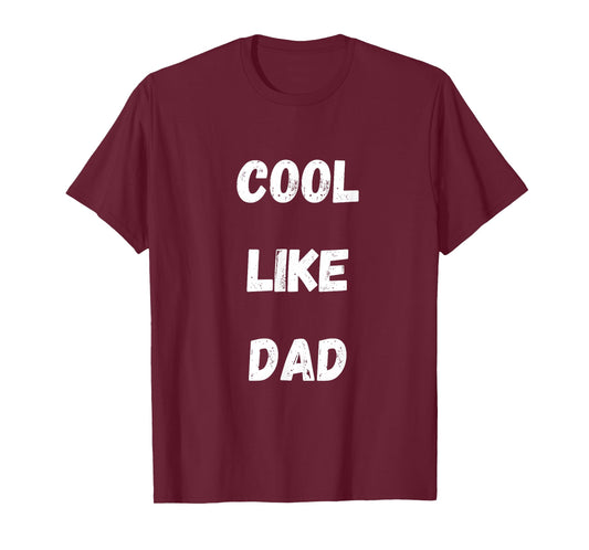 Cool Like Dad Toddler kids T-Shirt