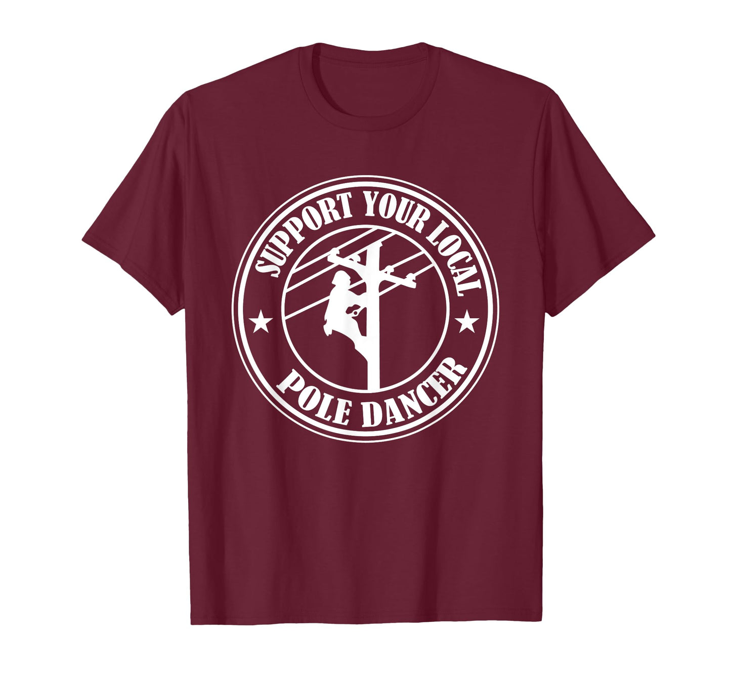 Pole Dancer Lineman Electrician Utility Pole Cable Repair T-Shirt